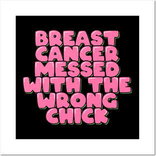 Breast Cancer Messed With the Wrong Chick Posters and Art